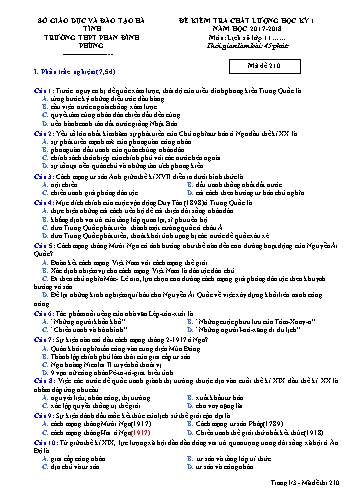 Đề kiểm tra chất lượng học kỳ I Lịch sử Lớp 11 - Năm học 2017-2018 - Trường THPT Phan Đình Phùng - Mã đề 210