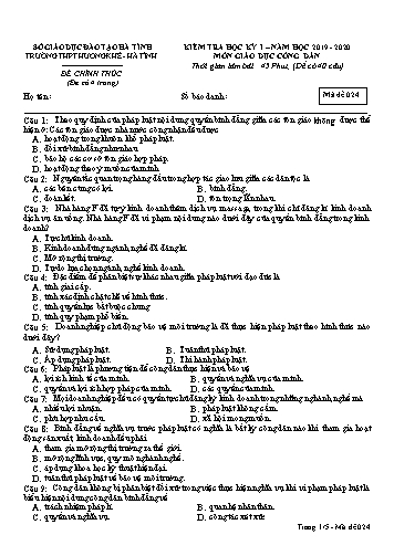 Đề kiểm tra Giáo dục công dân Lớp 12 - Học kỳ I - Năm học 2019-2020 - Trường THPT Hương Khê - Mã đề 024 (Kèm đáp án)
