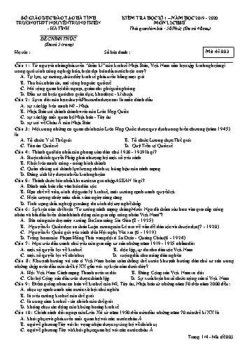 Đề kiểm tra học kì I môn Lịch sử Lớp 12 - Năm học 2019-2020 - Trường THPT Nguyễn Trung Thiên-Hà Tĩnh - Mã đề 003 (Kèm đáp án)