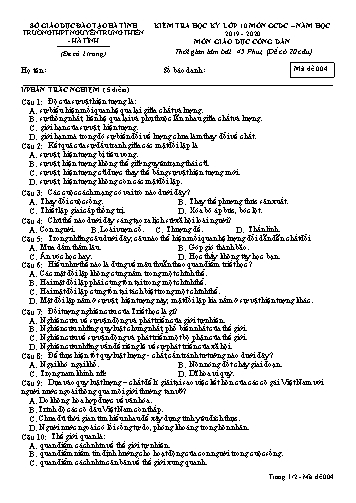 Đề kiểm tra học kỳ I môn GDCD Lớp 10 - Năm học 2019-2020 - Trường THPT Nguyễn Trung Thiên - Mã đề 004 (Kèm đáp án)