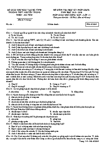 Đề kiểm tra học kỳ I môn GDCD Lớp 12 - Năm học 2019-2020 - Trường THPT Nguyễn Trung Thiên - Mã đề 004 (Kèm đáp án)
