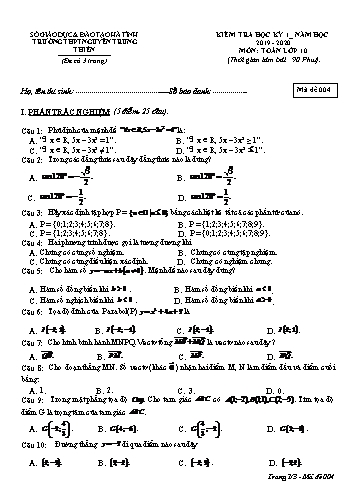 Đề kiểm tra học kỳ I môn Toán Lớp 10 - Năm học 2019-2020 - Trường THPT Nguyễn Trung Thiên - Mã đề 004 (Kèm đáp án)