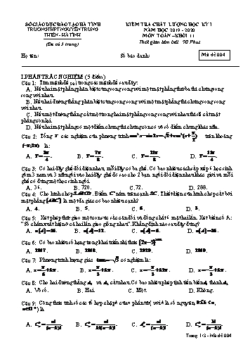 Đề kiểm tra học kỳ I môn Toán Lớp 11 - Năm học 2019-2020 - Trường THPT Nguyễn Trung Thiên - Mã đề 004 (Kèm đáp án)