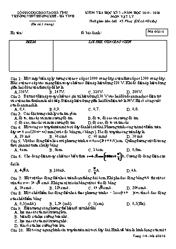 Đề kiểm tra Vật lý Lớp 12 - Học kỳ I - Năm học 2019-2020 - Trường THPT Hương Khê - Mã đề 016 (Kèm đáp án)