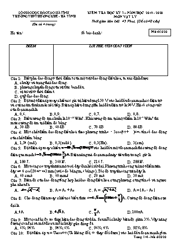 Đề kiểm tra Vật lý Lớp 12 - Học kỳ I - Năm học 2019-2020 - Trường THPT Hương Khê - Mã đề 020 (Kèm đáp án)
