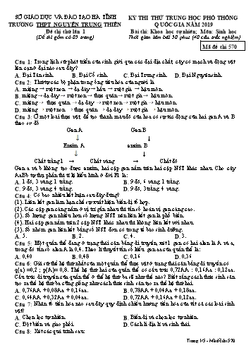 Đề thi thử lần 1 môn Sinh học - Kỳ thi thử THPT Quốc gia năm 2019 - Trường THPT Nguyễn Trung Thiên - Mã đề 570 (Kèm đáp án)
