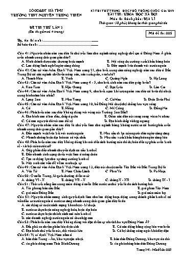 Đề thi thử môn Địa lí - Kỳ thi thử THPT Quốc gia năm 2019, Lần 2 - Trường THPT Nguyễn Trung Thiên - Mã đề 005 (Kèm đáp án)