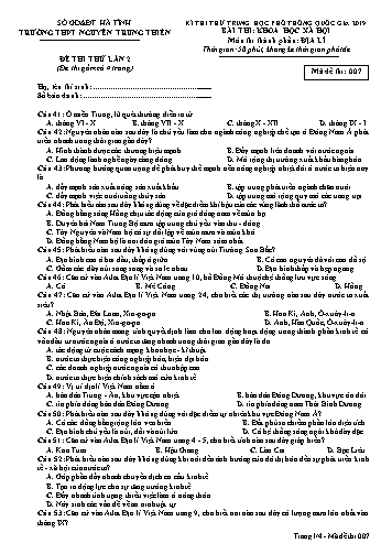Đề thi thử môn Địa lí - Kỳ thi thử THPT Quốc gia năm 2019, Lần 2 - Trường THPT Nguyễn Trung Thiên - Mã đề 007 (Kèm đáp án)