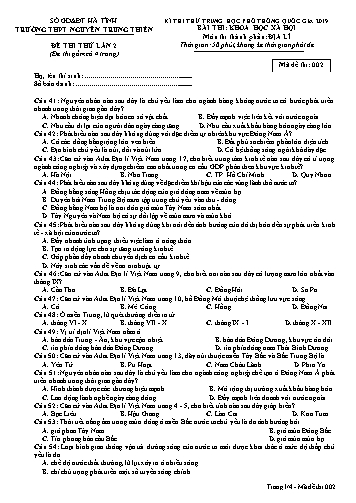 Đề thi thử môn Địa lí - Kỳ thi thử THPT Quốc gia năm 2019, Lần 2 - Trường THPT Nguyễn Trung Thiên - Mã đề 002 (Kèm đáp án)