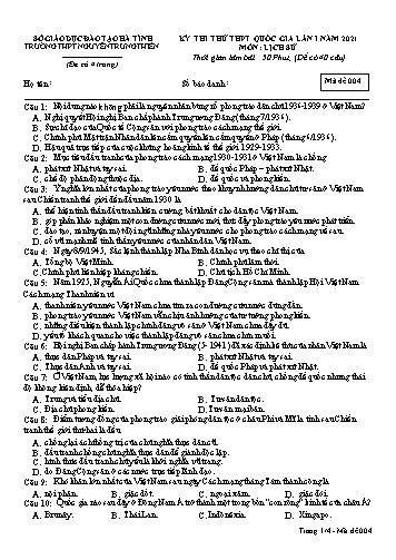 Đề thi thử môn Lịch sử - Kỳ thi thử THPT Quốc gia lần 1 năm 2021 - Trường THPT Nguyễn Trung Thiên - Mã đề 004 (Kèm đáp án)