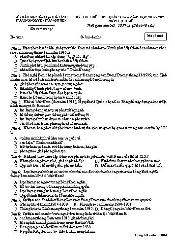 Đề thi thử môn Lịch sử - Kỳ thi thử THPT Quốc gia - Năm học 2019-2020 - Trường THPT Nguyễn Trung Thiên - Mã đề 004 (Kèm đáp án)