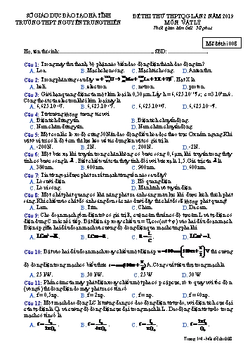 Đề thi thử môn Vật lý - Kỳ thi thử THPT Quốc gia lần 2 năm 2019 - Trường THPT Nguyễn Trung Thiên - Mã đề 008 (Kèm đáp án)