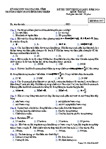 Đề thi thử môn Vật lý - Kỳ thi thử THPT Quốc gia lần 2 năm 2019 - Trường THPT Nguyễn Trung Thiên - Mã đề 007 (Kèm đáp án)