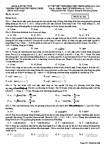 Đề thi thử môn Vật lý - Kỳ thi thử THPT Quốc gia năm 2019 - Trường THPT Nguyễn Trung Thiên - Mã đề 006 (Kèm đáp án)