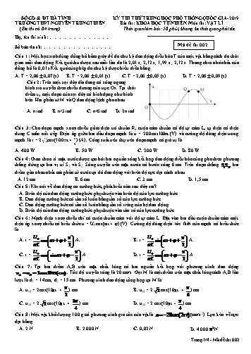 Đề thi thử môn Vật lý - Kỳ thi thử THPT Quốc gia năm 2019 - Trường THPT Nguyễn Trung Thiên - Mã đề 002 (Kèm đáp án)
