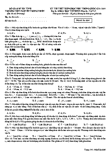 Đề thi thử môn Vật lý - Kỳ thi thử THPT Quốc gia năm 2019 - Trường THPT Nguyễn Trung Thiên - Mã đề 004 (Kèm đáp án)