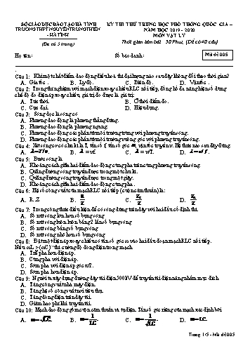 Đề thi thử môn Vật lý - Kỳ thi thử THPT Quốc gia - Năm học 2019-2020 - Trường THPT Nguyễn Trung Thiên - Mã đề 005 (Kèm đáp án)