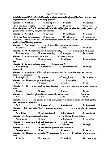 Đề trắc nghiệm English Lớp 12 - Practice test 02 (Có đáp án)