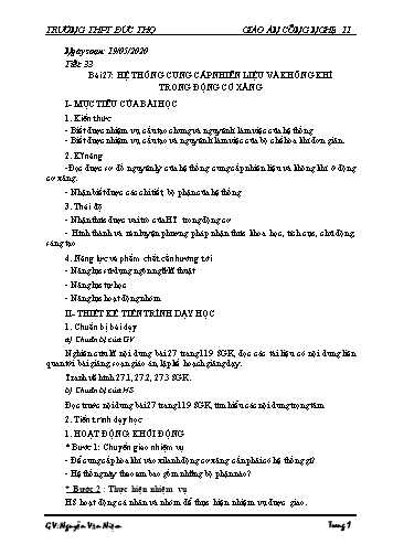 Giáo án Công nghệ 11 - Tiết 33, Bài 27: Hệ thống cung cấp nhiên liệu và không khí trong động cơ xăng - Nguyễn Văn Niệm