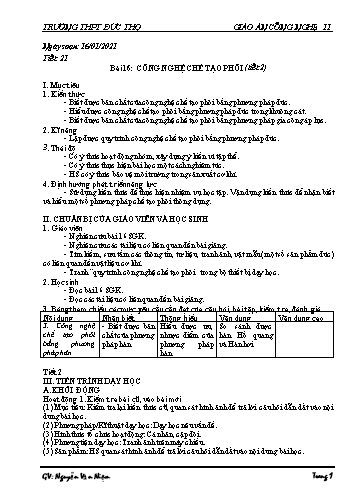 Giáo án Công nghệ Lớp 11 - Tiết 21, Bài 16: Công nghệ chế tạo phôi (Tiết 2) - Nguyễn Văn Niệm