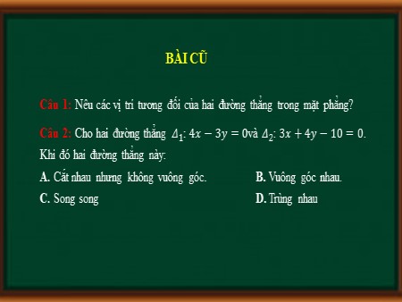 Bài giảng Hình học 10 - Tiết 29: Phương trình đường thẳng
