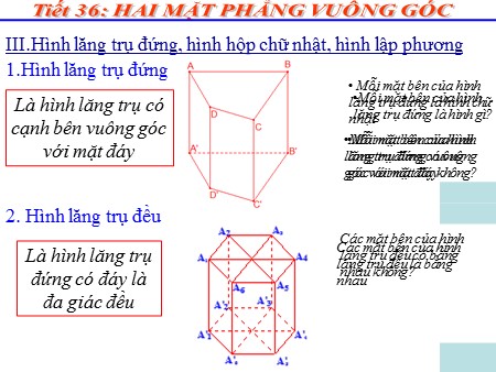 Bài giảng Hình học 11 - Tiết 36, Bài 4: Hai mặt phẳng vuông góc (Tiết 2)
