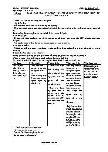 Giáo án Địa lý 10 - Tiết 43, Bài 35: Vai trò, các nhân tố ảnh hưởng và đặc điểm phân bố các ngành dịch vụ - Đinh Thị Sen