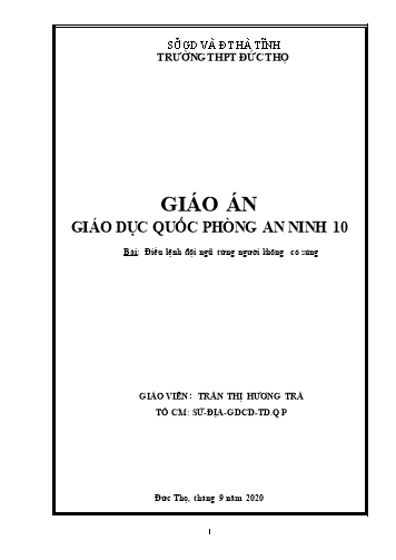 Giáo án GDQP An ninh Lớp 10 - Bài: Điều lệnh đội ngũ từng người không có súng - Năm học 2020-2021 - Trần Thị Hương Trà