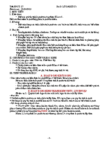 Giáo án Giải tích 12 - Tiết 27, Bài 3: Lôgarit (Tiết 2) - Năm học 2019-2020