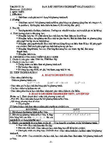 Giáo án Giải tích 12 - Tiết 34, Bài 6: Bất phương trình mũ và Lôgarit (Tiết 1) - Năm học 2019-2020
