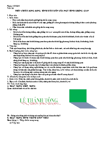 Giáo án Hình học 11 - Tiết 20: Phép chiếu song song. Hình biểu diễn của một hình không gian - Năm học 2019-2020