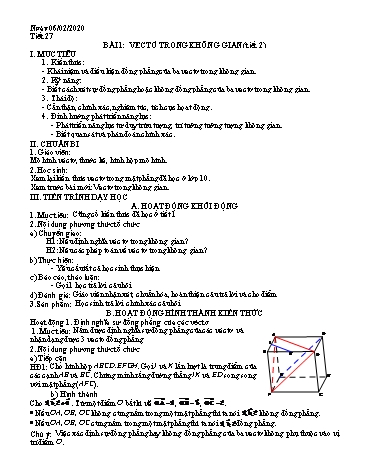 Giáo án Hình học 11 - Tiết 27, Bài 1: Vectơ trong không gian (Tiết 2) - Năm học 2019-2020