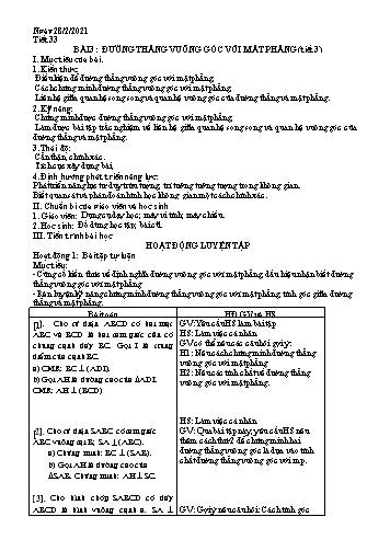 Giáo án Hình học 11 - Tiết 33, Bài 3: Đường thẳng vuông góc với mặt phẳng (Tiết 3) - Năm học 2020-2021