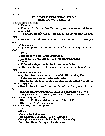 Giáo án Ngữ văn 12 - Tiết 75: Rèn luyện kĩ năng mở bài, kết bài trong bài văn nghị luận - Năm học 2020-2021 Giáo án Ngữ văn 12 - Tiết 75: Rèn luyện kĩ năng mở bài, kết bài trong bài văn nghị luận - Năm học 2020-2021
