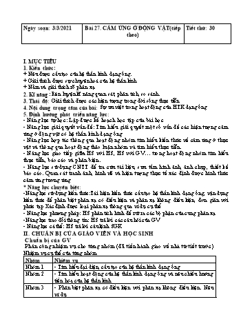 Giáo án Sinh học Lớp 11 - Tiết 30, Bài 27: Cảm ứng ở động vật (Tiếp theo) - Năm học 2020-2021