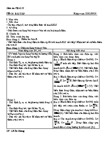 Giáo án Vật lí 12 - Tiết 26+27: Bài tập + Công suất điện tiêu thụ của mạch điện xoay chiều. Hệ số công suất - Năm học 2019-2020 - Lê Bá Hoàng