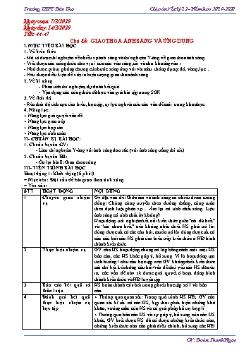 Giáo án Vật lí 12 - Tiết 44-47: Giao thoa ánh sáng và ứng dụng - Năm học 2019-2020 - Đoàn Thanh Ngọc Giáo án Vật lí 12 - Tiết 44-47: Giao thoa ánh sáng và ứng dụng - Năm học 2019-2020 - Đoàn Thanh Ngọc