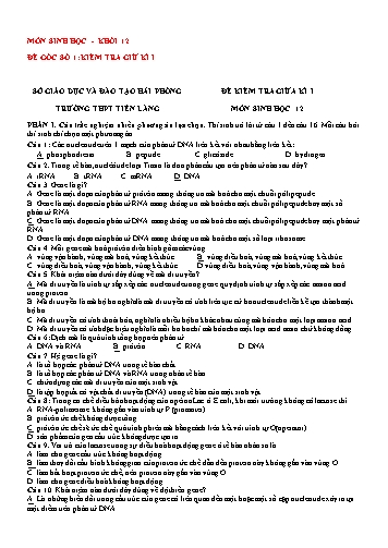 2 Đề kiểm tra giữa học kì I Sinh học 12 - Trường THPT Tiên Lãng (Có đáp án)