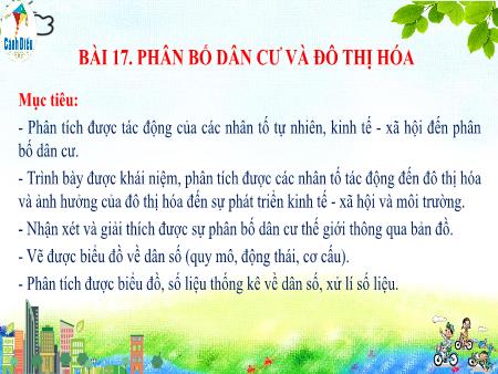 Bài giảng Địa lí 10 (Cánh diều) - Bài 17: Phân bố dân cư và đô thị hóa