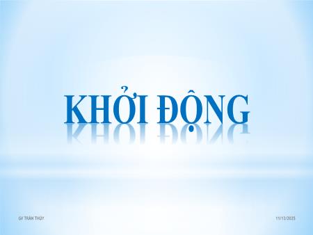 Bài giảng Lịch sử 11 (Kết nối tri thức) - Bài 8: Một số cuộc khởi nghĩa và chiến tranh giải phóng trong lịch sử Việt Nam (Từ thế kỉ III TCN đến cuối thế kỉ XIX)