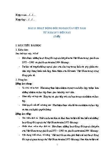 Giáo án Lịch sử 12 (Kết nối tri thức) - Bài 13: Hoạt động đối ngoại của Việt Nam từ năm 1975 đến nay